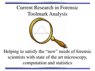 Current Research in Forensic Toolmark Analysis
