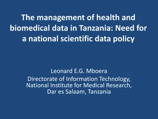 Managing Health and Biomedical Data in Tanzania: Urgent Need for National Policy