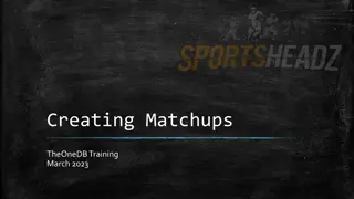 Creating Matchups: The Essential Steps