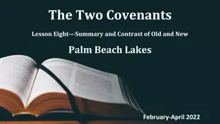 Summary and Contrast of Old and New Covenants in Palm Beach Lakes