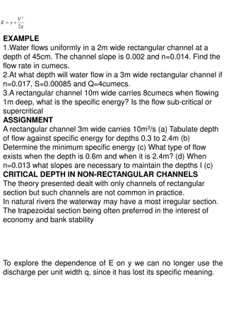 Flow Rate Calculations and Channel Analysis