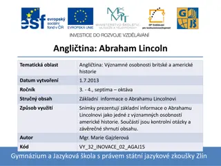 Abraham Lincoln - Important Figure in American History