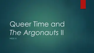 Queer Time and The Argonauts II: Juxtaposed Elements of Lifecourse