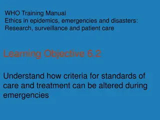 Ethics in Epidemics and Emergencies: Altered Standards of Care