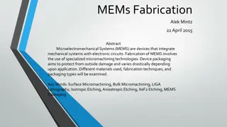 MEMs Fabrication Techniques and Applications