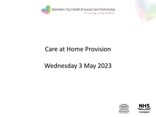 Insights on Home Care Provision and Management