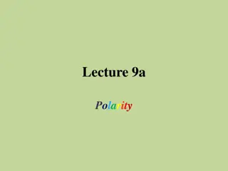 Polarity in Chemistry: The Spatial Arrangement of Molecules