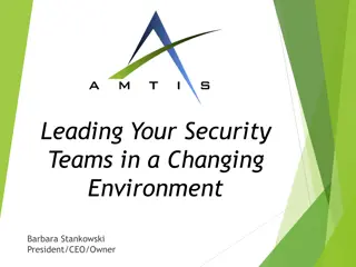 Leading Your Security  Teams in a Changing  Environment