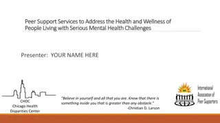 Peer Support Services for Mental Health Wellness