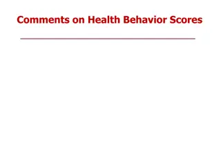 Comments on Health Behavior Scores: Understanding Nutrition Studies