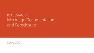 Mortgage Documentation and Foreclosure in Real Estate