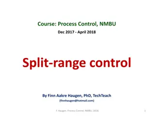 Split-Range Control in Process Systems