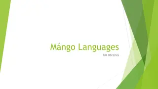 UM Libraries - Explore Diverse Language Learning Opportunities