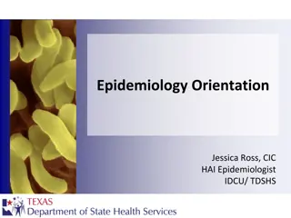 Epidemiology Orientation with HAI Epidemiologist