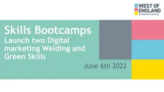 Skills Bootcamps Launch - Digital Marketing, Welding, Green Skills