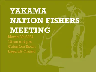 Yakama Nation Fishers Meeting - March 29, 2024 at Legends Casino