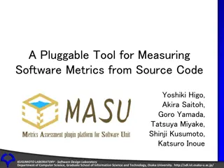 A Pluggable Tool for Measuring Software Metrics from Source Code