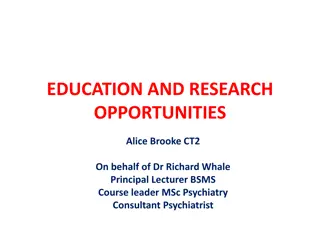 Education and Research Opportunities in Psychiatry