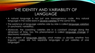 The Identity and Variability of Language: Understanding Language Variation