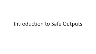 Safe Outputs and Confidentiality in Data Collection