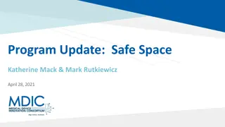 Safe Space Program Update: April 28, 2021