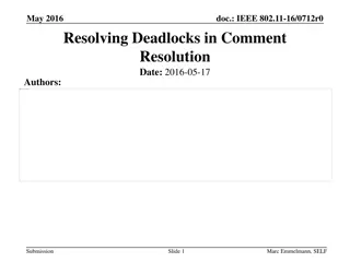 Resolving Deadlocks in Comment  Resolution