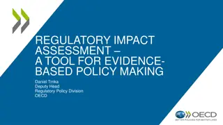 Regulatory Impact Assessment: A Tool for Evidence-Based Policy Making
