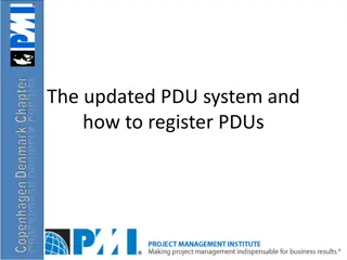 The updated PDU system and how to register PDUs