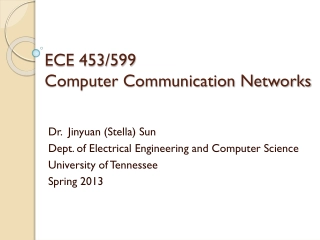 ECE 453/599  Computer Communication Networks