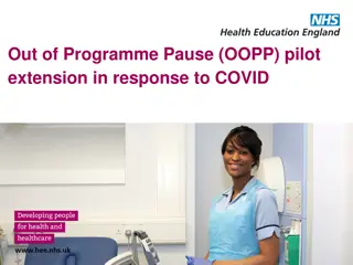 Out of Programme Pause (OOPP) pilot