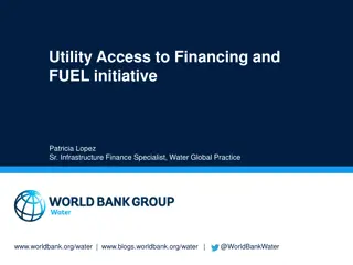Utility Access to Financing and  FUEL initiative