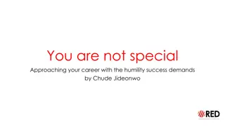 You are not special