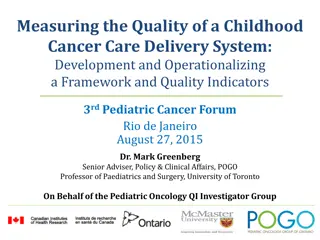 Measuring the Quality of Childhood Cancer Care Delivery System