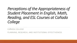 Perceptions of Student Placement in Courses at Canada College
