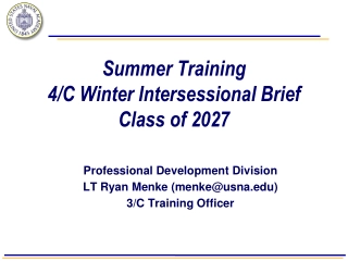USNA Summer Training Brief Class of 2027