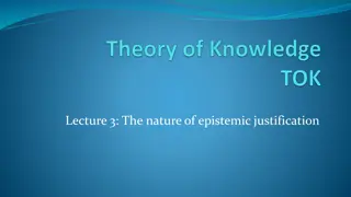 Lecture 3: The nature of epistemic justification