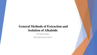 General Methods of Extraction and Isolation of Alkaloids