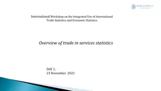 International Workshop on Trade Statistics and Economic Statistics Overview