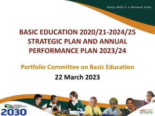 Basic Education 2020/21-2024/25 Strategic Plan Presentation Overview