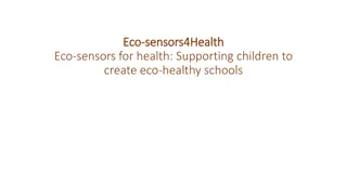 Eco-Healthy Schools Project: Supporting Children for Health