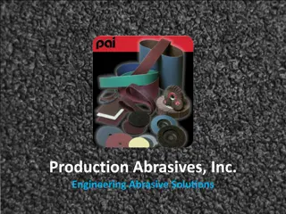 Production Abrasives, Inc. Engineering Abrasive Solutions