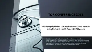 Physicians' User Experience Pain Points in EHR Systems