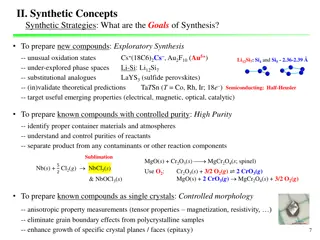 Synthesis Goals and Crystal Growth Techniques