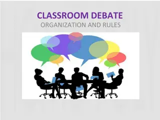 Classroom Debate: Learning Through Argumentation