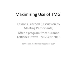 Maximizing Use of TMG Lessons Learned After a Program