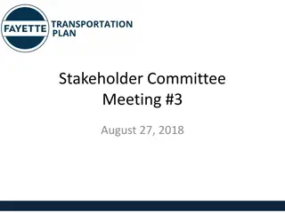Stakeholder Committee Meeting #3 - Needs Assessment and Future Plans