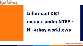 Informant DBT Module under NTEP - Ni-kshay Workflows Overview