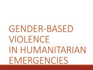 Gender-Based Violence in Humanitarian Emergencies Overview