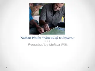 Nathan Wolfe: What's Left to Explore?