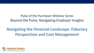 Employer Perspectives on Fiduciary Challenges in Healthcare